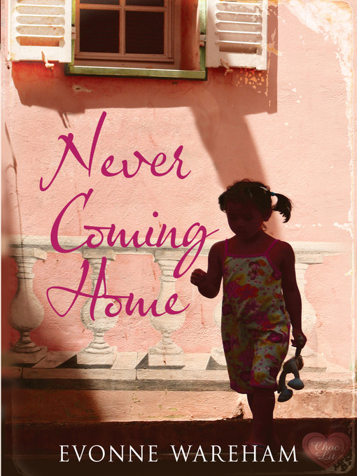Title details for Never Coming Home by Evonne Wareham - Available